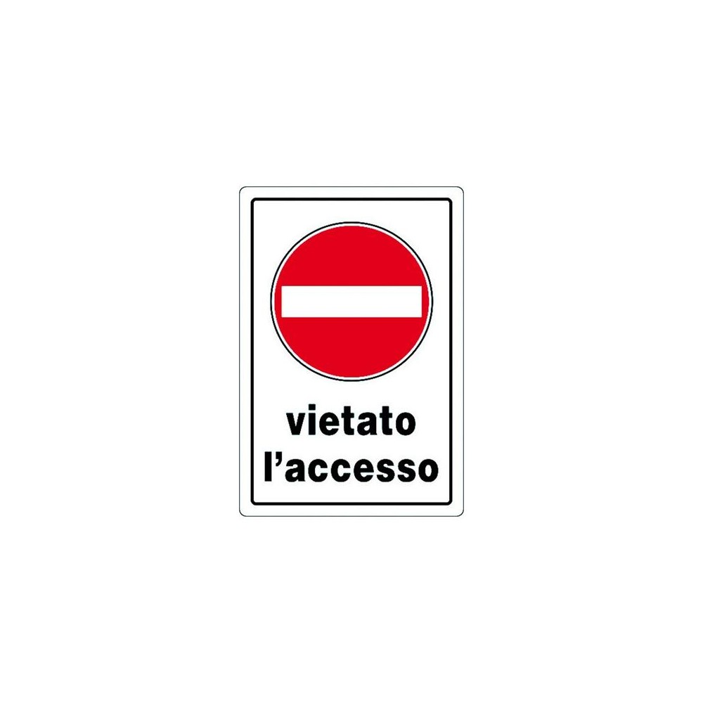 CARTELLO PVC VIETATO ACCESSO CARTELLO PVC VIETATO ACCESSO