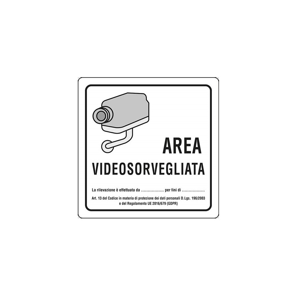 CARTELLO PVC AREA VIDEOSORVEGLIATA